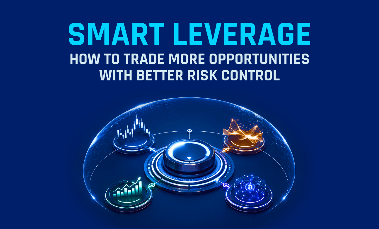Smart Leverage: How to Trade More Opportunities with Better Risk Control